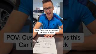Barely no one knows this trade in hack #carsalesman #car #dealershiplife