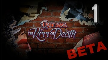 Cadenza 2: The Kiss Of Death [01] w/YourGibs - Beta Survey Demo - OPENING - Part 1