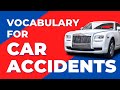 English Vocabulary - Lesson 1 - Car Accidents