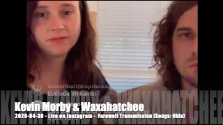 Kevin Morby & Waxahatchee - Farewell Transmission (Songs:Ohia) - 2020-04-30 - Live on Instagram