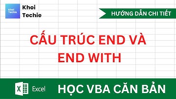 Cấu trúc With và End With - Học VBA Căn Bản