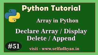 Array in Python - Array Declare | Display Array in Python | Delete Array Data in Python