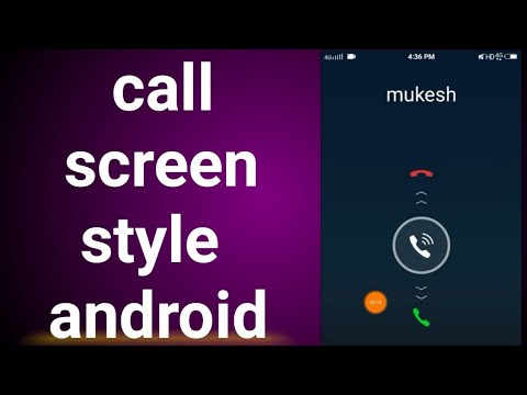 how to change incoming call theme in android mobile phone,change incoming call screen style android