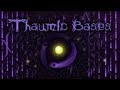 Подробный обзор Thaumic Bases #2   О растениях