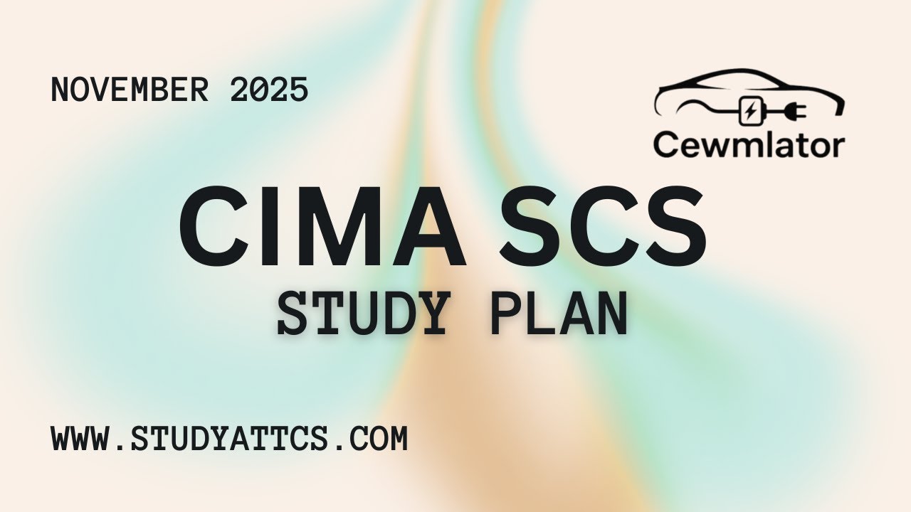 CIMA Strategic Case Study (SCS) November 2025 - Study Plan - YouTube