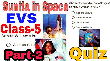 QUIZ (Test Yourself) / sunita in Space / Class-5 EVS / NCERT MCQ question answers