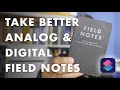 Mastering field notes tools  tips for taking better notes