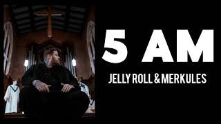 Jelly Roll ft Merkules & Futuristic - "5.AM"  ( Song )