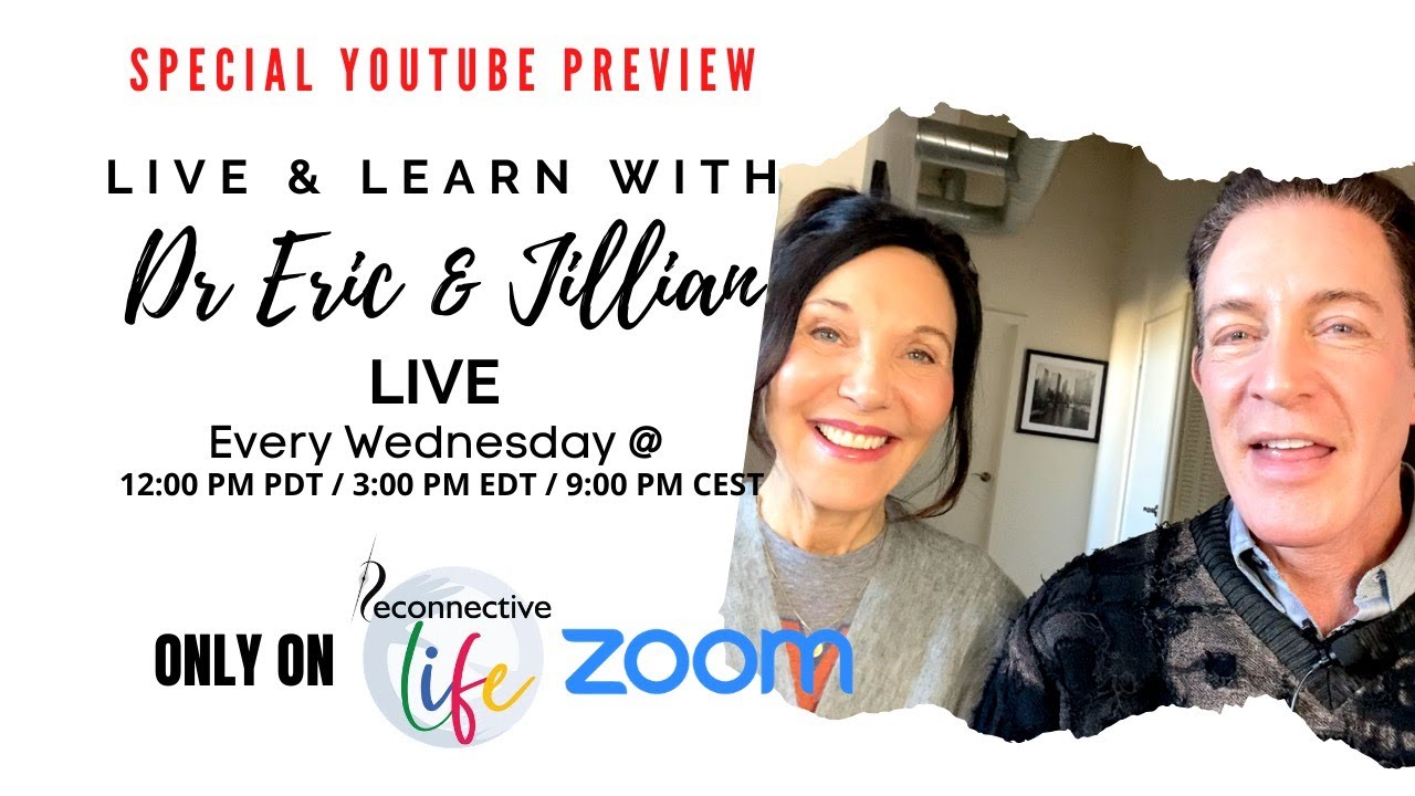 Weekly Live Conversation with Dr Eric  & Jillian - Special YouTube Preview
