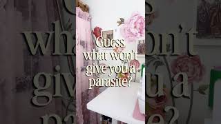 Guess what won’t give you a parasite?🦠