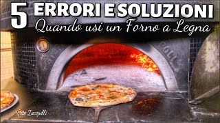 5 Errori Piu&#39; Comuni Quando si Usa un Forno a Legna per Pizza Napoletana