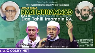 LIVE Peringatan Maulid Nabi Muhammad SAW. 1442 H. & Tahlil Imamain RA. | MT. Syarif Hidayatullah