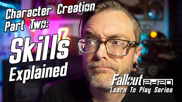 Fallout 2d20 Character Creation Part 2: Skills Learn to Play Series TTRPG by Modiphius