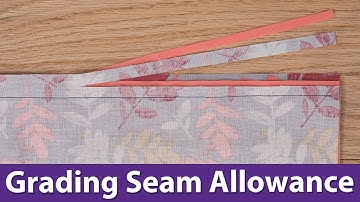 How to Grade a Seam Allowance