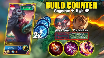 LUO YI BUILD COUNTER VENGEANCE HIGH HP | LUO YI TOP 1 GLOBAL 2022 - MOBILE LEGENDS