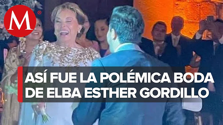 Cmo fue la boda de Elba Esther Gordillo y Luis Ant...