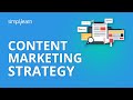 Content Marketing Strategy | Content Marketing Examples | Content Marketing 2020 | Simplilearn