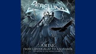 Rebellion - Arise: From Ginnungagap To Ragnarök - The History Of The Vikings Volume III (2009)