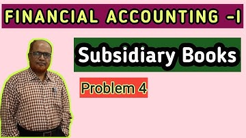 Financial Accounting I Subsidiary Books I Problems and Solutions I Part 4 I Khans Commerce Tutorial