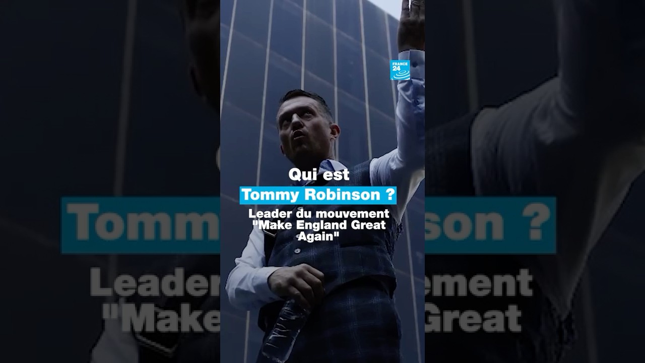 🇬🇧Tommy Robinson, visage de l’extrême droite britannique qui attise la haine anti-musulmans