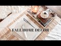 FALL HOME DECOR | How To Transition Your Home Into Fall