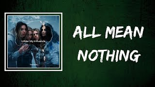 The Aces - All Mean Nothing (Lyrics)