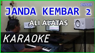 JANDA KEMBAR DUA - ALI ALATAS - KARAOKE - DANGDUT Cover Pa800