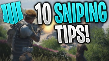 10 TIPS to GET BETTER AT SNIPING in BLACK OPS 4 | BO4 Sniping Tips and Tricks #2