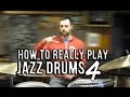 How to (Really) Play Jazz Drums 4 - The 80/20 Drummer