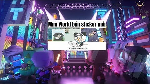 [TEASER] Mod sticker mini world pb 0.57 | Little Star MW
