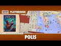 Polis - Playthrough