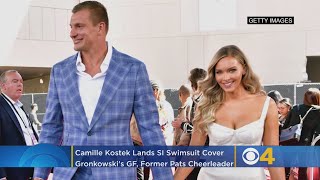 Rob Gronkowski’s Girlfriend & Former Patriots Cheerleader Camille Kostek Lands SI Swimsuit Cover
