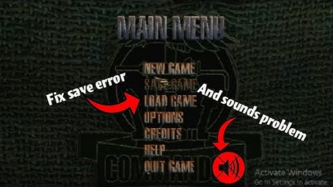 how to fix save error and sounds problem in commandos beyond call of duty