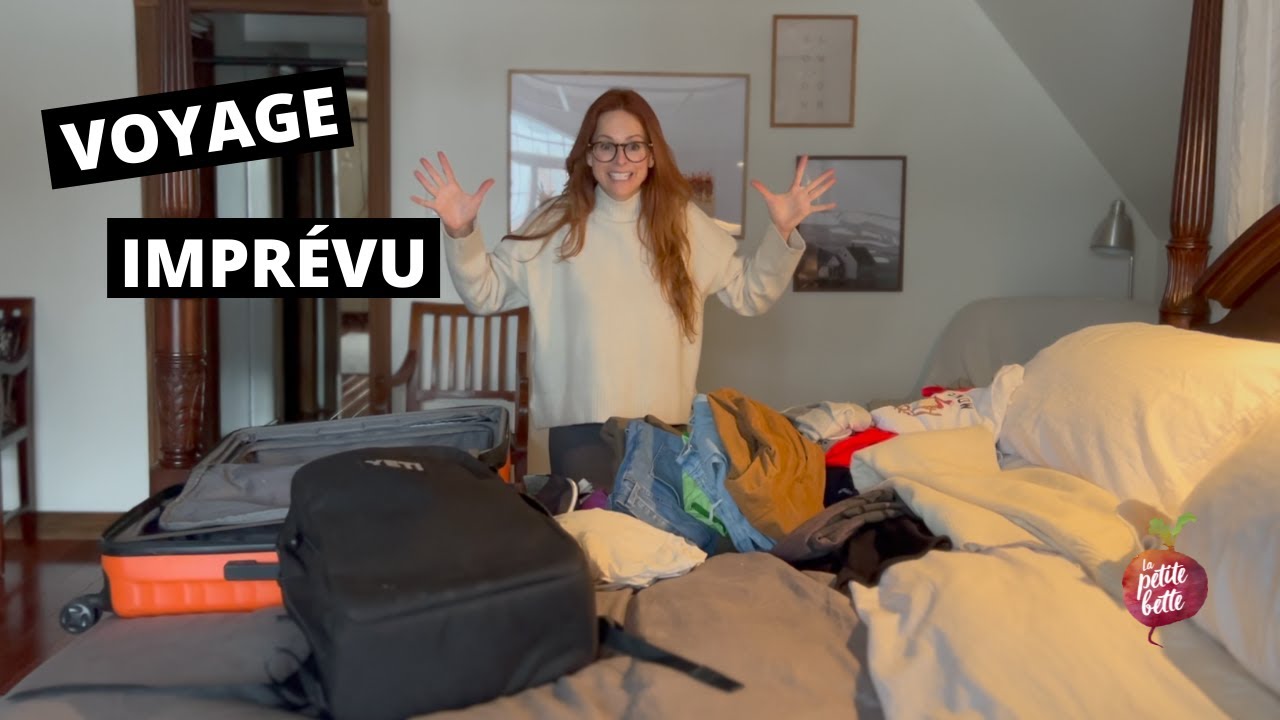 VOYAGE IMPRÉVU ✈️🇫🇷La petite bette fait ses valises
