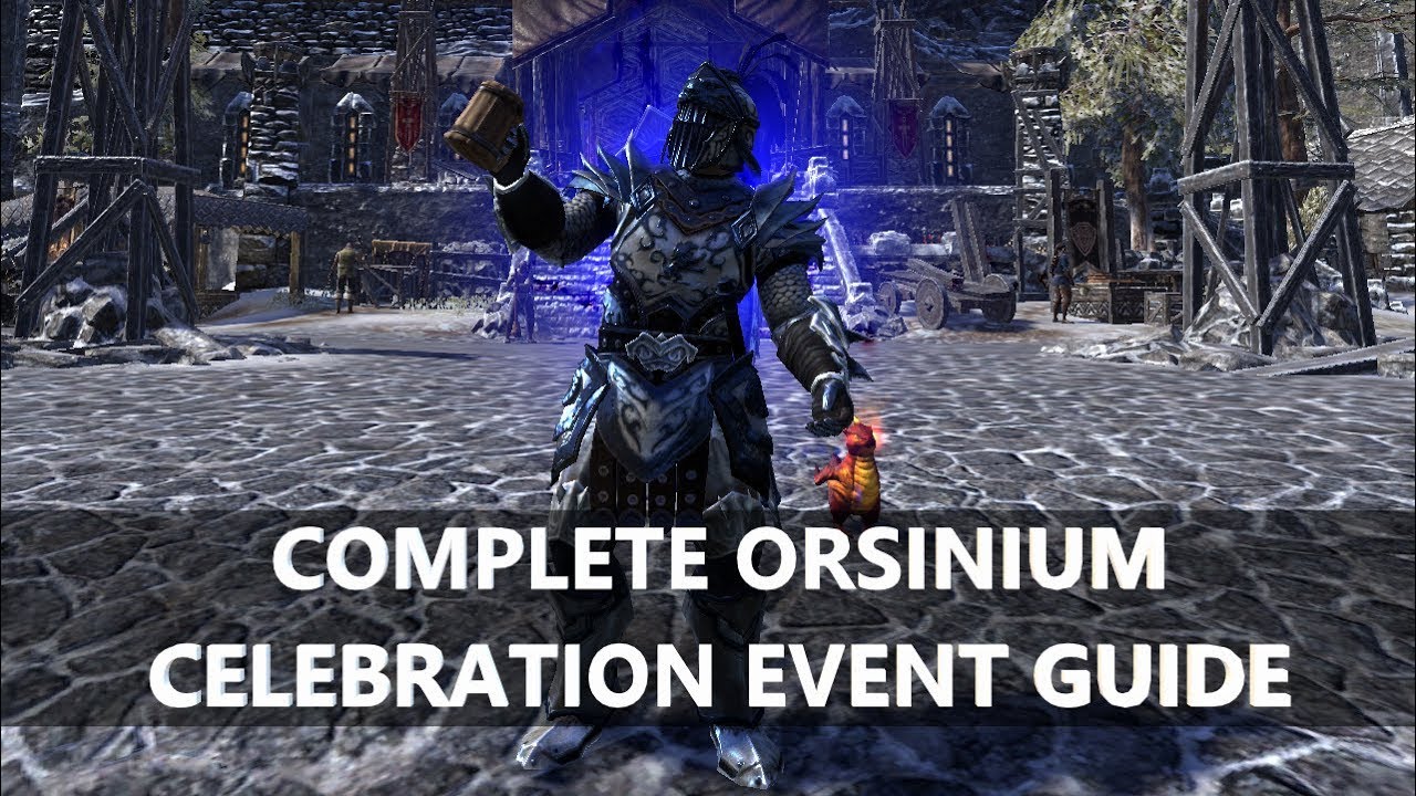 ESO L COMPLETE ORSINIUM CELEBRATION EVENT GUIDE YouTube