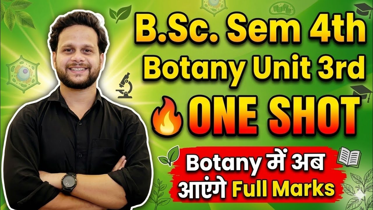 B.Sc. Sem 4 Botany Unit 3 One Shot Revision Important Questions #bsc # ...