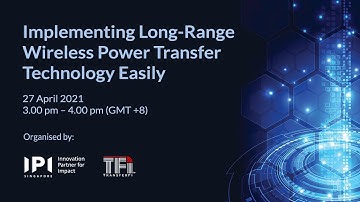 Implementing Long-Range Wireless Power Transfer Technology Easily