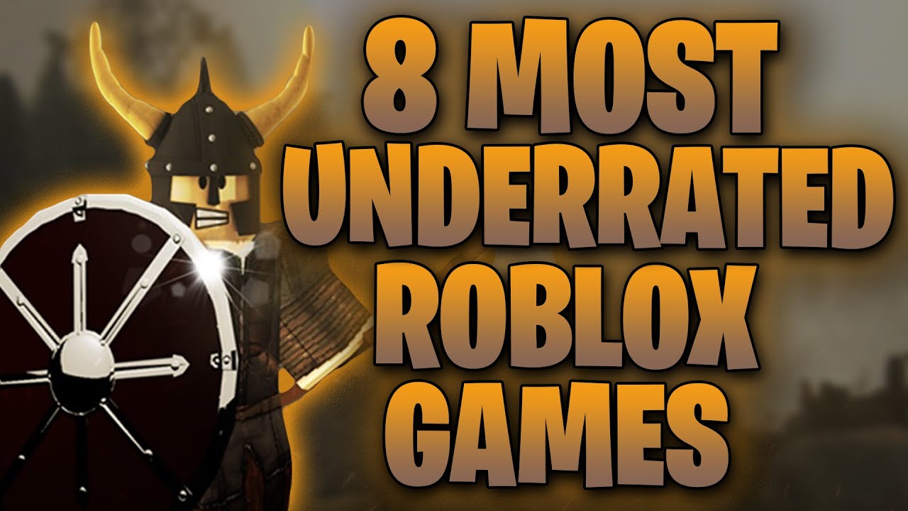 8 Most Underrated Roblox Games Youtube - the most underrated game on roblox ft fans youtube
