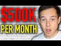 I make $500,000 PER MONTH and live with my parents
