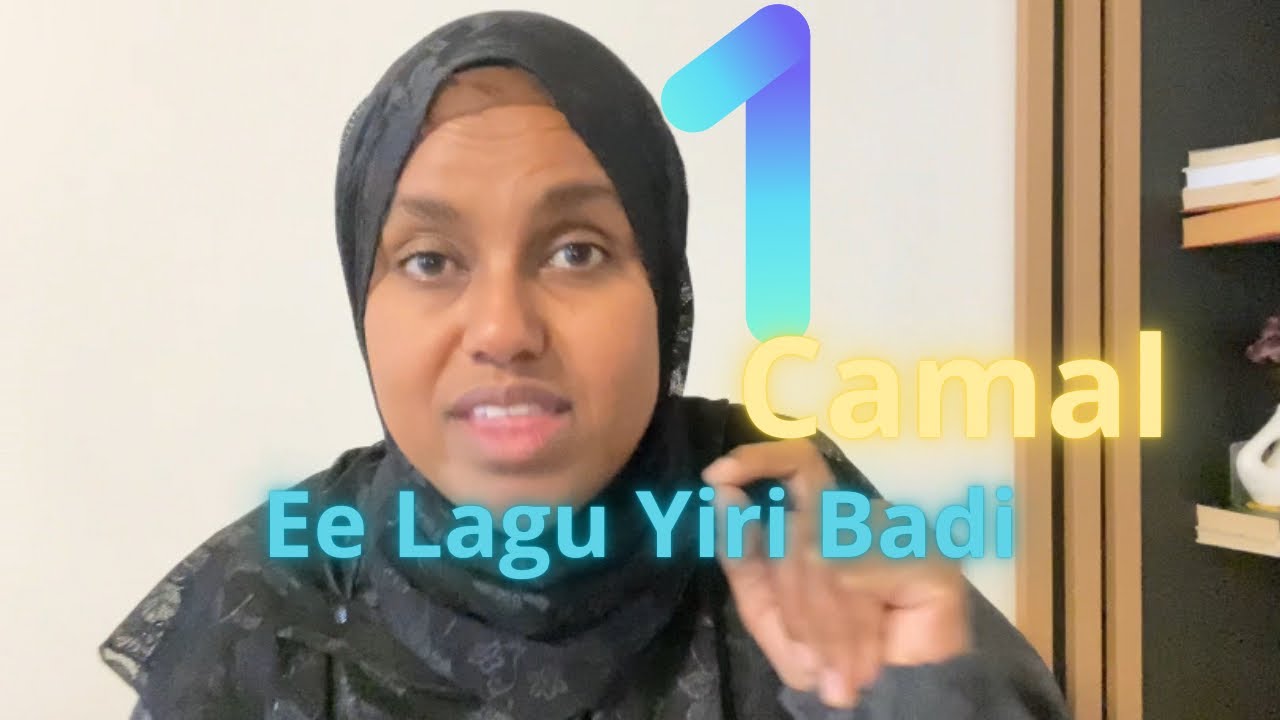 Camalka Kaliya Ee Quranku Xusay In La Badiyo 