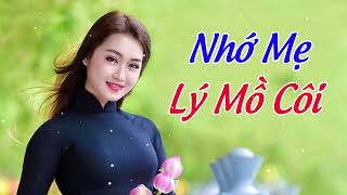 Nhớ Mẹ Lý Mồ Côi - LK Dân Ca Miền Tây 2024, Nhạc Trữ Tình Quê Hương Chọn Lọc