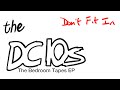 1  the dc10s the bedroom tapes ep  dont fit in official track  back streettyne music