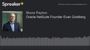 Oracle NetSuite Founder Evan Goldberg