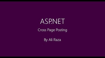Lecture 14 : Cross Page Posting ASP.NET