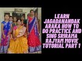 Learn jagadanandakaraka how to do practice& sing sriramarajyam moviesong tutorial 01# vocals#singers