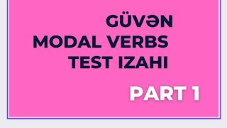 güvən modal verbs - modal feller test izahı, part 1, ingilis dili screenshot 5