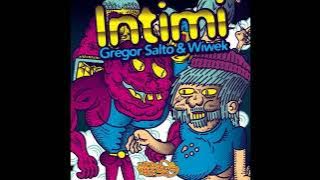 Gregor Salto, Wiwek Intimi (Original Mix)