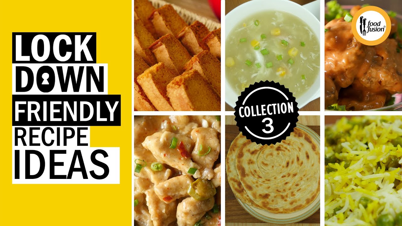 Lockdown Friendly Recipe Ideas Collection 3 By Food Fusion