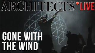 Architects - Gone With The Wind (LIVE) in Gothenburg, Sweden (24/10/2016)