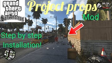 How to Install Project Props Mod in GTA San Andreas PC | Step-by-Step Tutorial (2025)